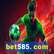 bet585. com